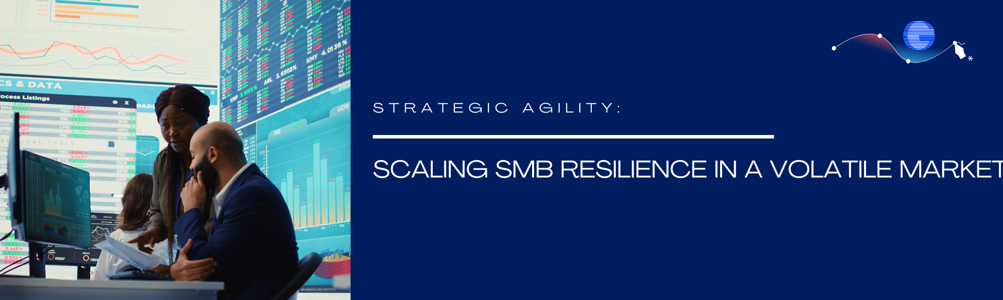 Strategic Agility: Scaling SMB Resilience in a Volatile Market